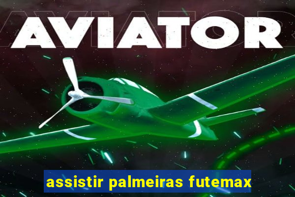 assistir palmeiras futemax